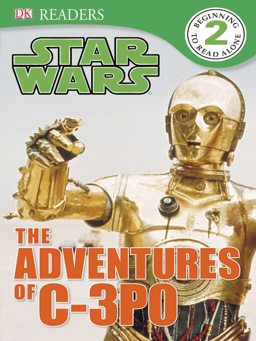 Title details for Star Wars: The Adventures of C-3PO by Shari Last - Wait list